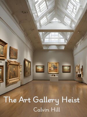 cover image of The Art Gallery Heist